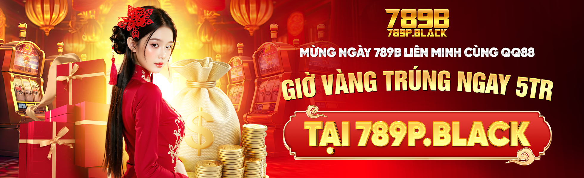 Ưu đãi giờ vàng thần tài gõ cửa tại 789b